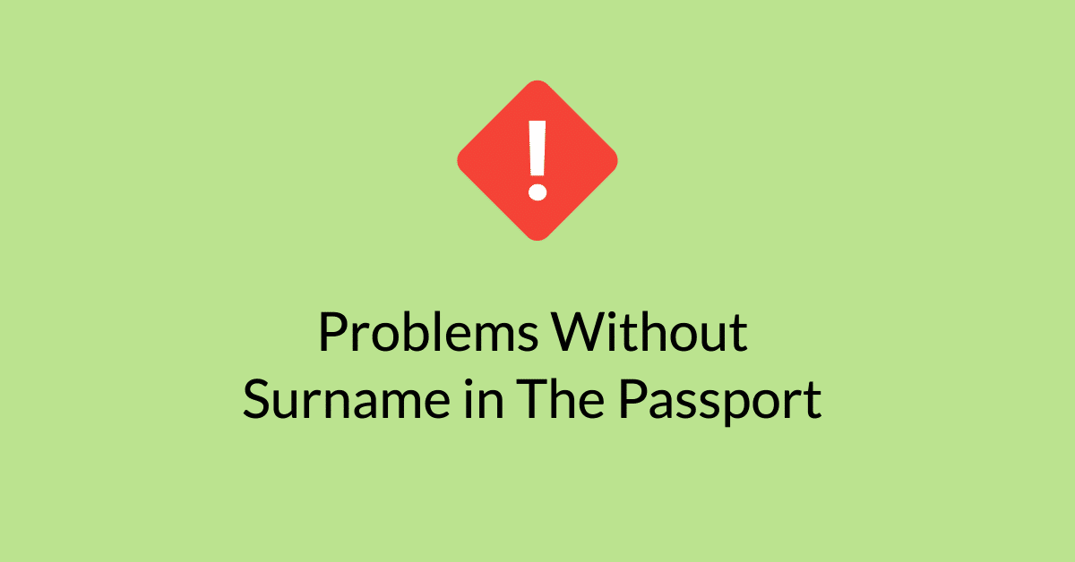 Surname Problems Passport Vs Certificates Marksheets And Documents