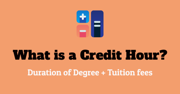 What is a Credit Hour & How Tuition Fees are Calculated from The Credit Hour?